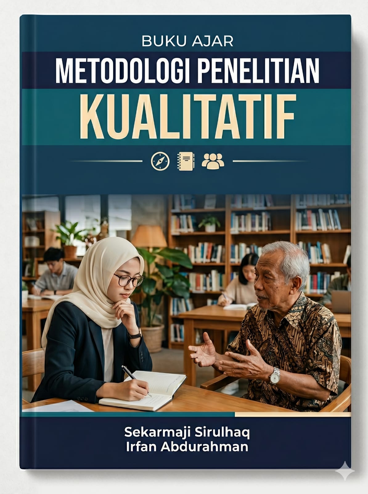 BUKU AJAR METODOLOGI  PENELITIAN KUALITATIF
